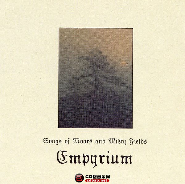 Empyrium - Songs Of Moors &amp; Misty Fields.jpg