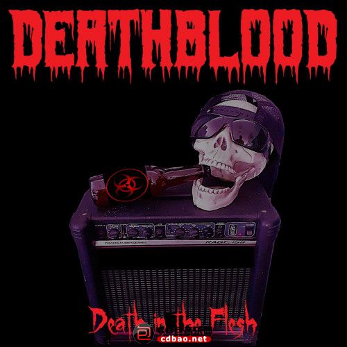 Deathblood - Death in the Flesh - 2021, FLAC.jpg