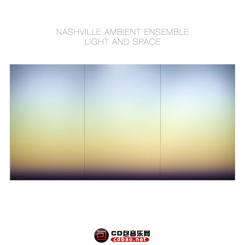 Nashville Ambient Ensemble - Light and Space.jpg