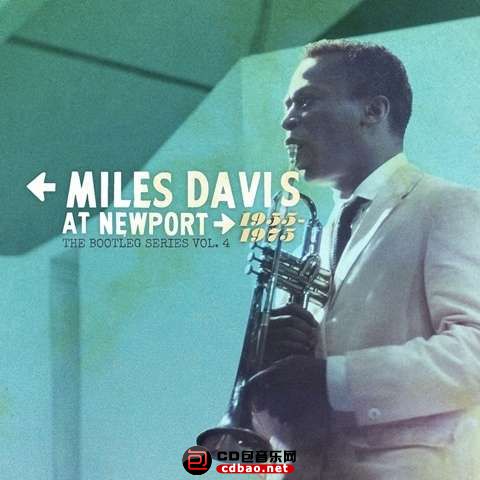 Miles Davis - The Bootleg Series Vol. 4 - Miles Davis at Newport 1955–1975 front.jpg