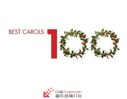 圣诞颂歌精选百分百 100 Best Carols  6CD flac无损音乐