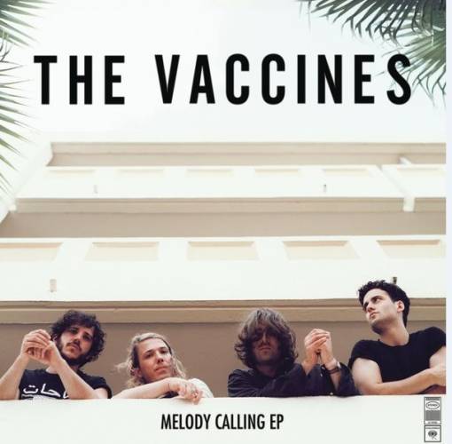 The Vaccines《Melody Calling》2013全新EP/FLAC分轨/百度