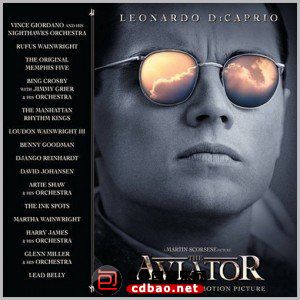Howard Shore《The Aviator (飞行家)》2004 FLAC/分轨/百度盘