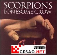 蝎子乐队 Scorpions《Lonesome_Crow》-_1972 ape 无损高音质专辑下载
