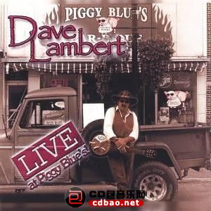 Dave Lambert - Live At Piggy Blues   2004.jpg