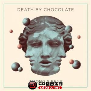Death by Chocolate - Among Sirens (2014).jpg