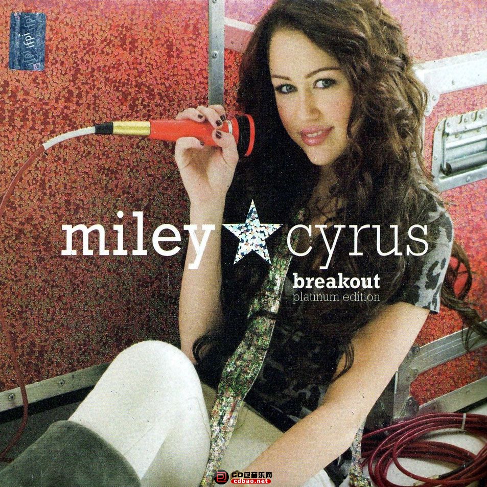 Miley Cyrus - Breakout (Platinum Edition) (2008).jpg