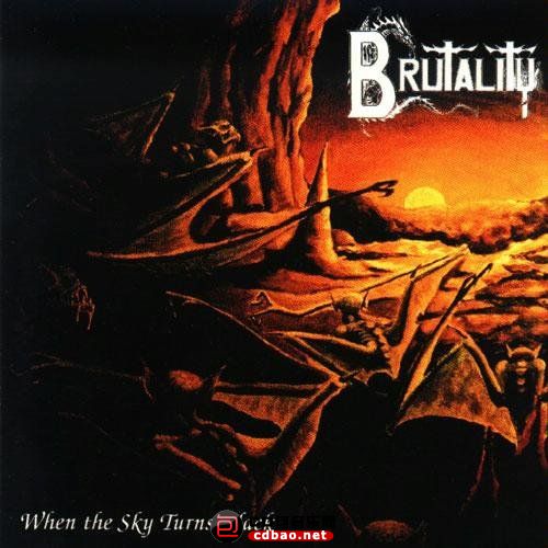 Brutality - When the sky turns black (Bonus track) (Gold) - 2008, APE (image .cu.jpg