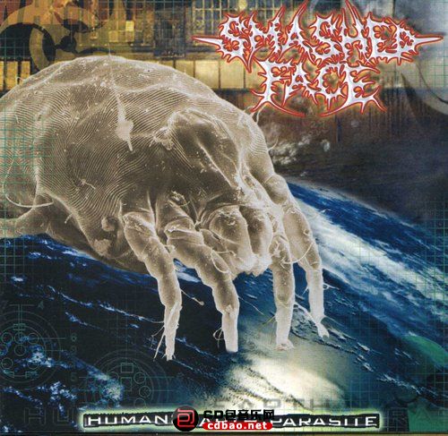Smashed Face - Human：Earth Parasite - 2004, WavPack (iso.wv), lossless.jpg