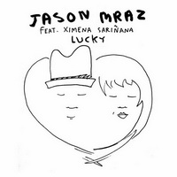 Jason Mraz - Lucky (Suerte) (feat. Ximena Sariñana) [Single] - cover.jpg