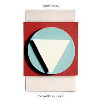 Jason Mraz - The World As I See It [Single] - 2012 FLAC.jpg