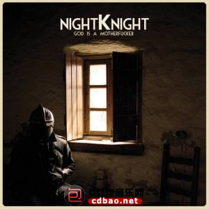 Night Knight - God is a motherfucker (2015).jpg
